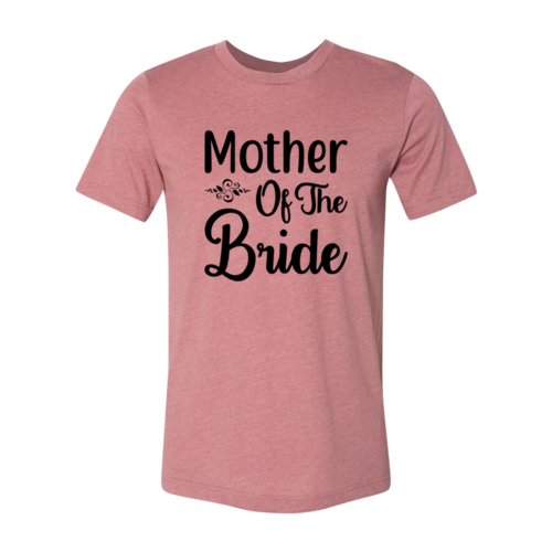 Mother Of The Bride Shirt