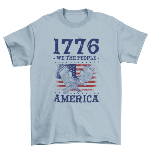 1776 We The People America Patriotic T-shirt