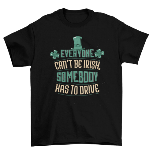 Irish Quote T-Shirt