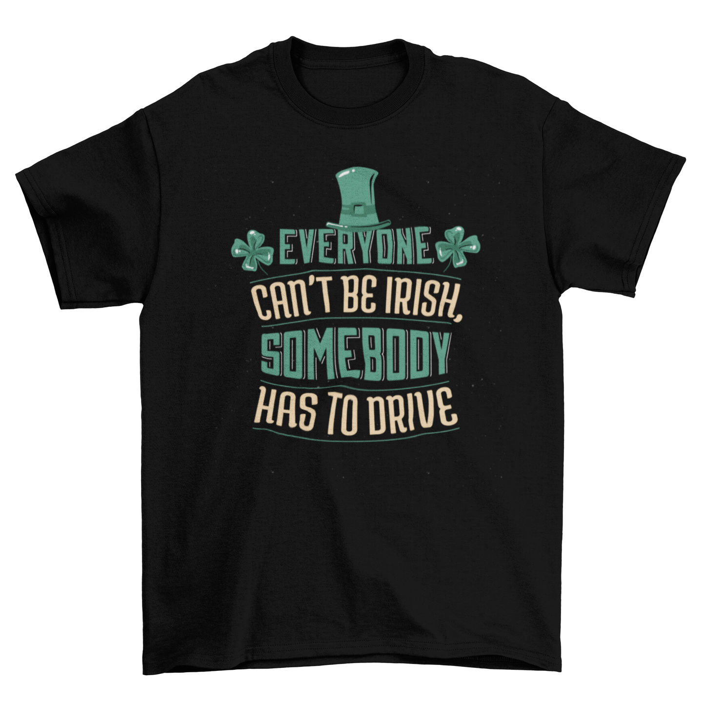 Irish Quote T-Shirt