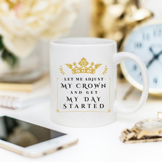 ‘Let Me Adjust My Crown’ Classic Mug