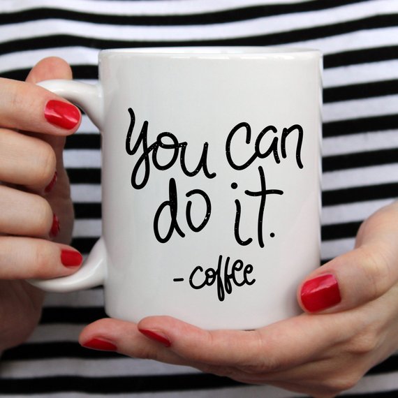 You Can Do It Coffee Mug