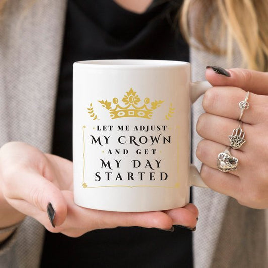 ‘Let Me Adjust My Crown’ Classic Mug