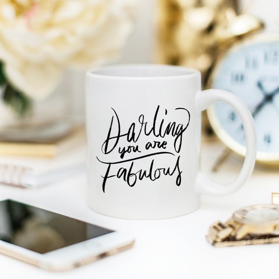 Darling You Are Fabulous, Coffee Mug