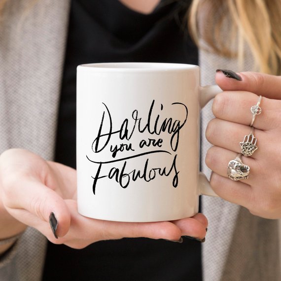 Darling You Are Fabulous, Coffee Mug