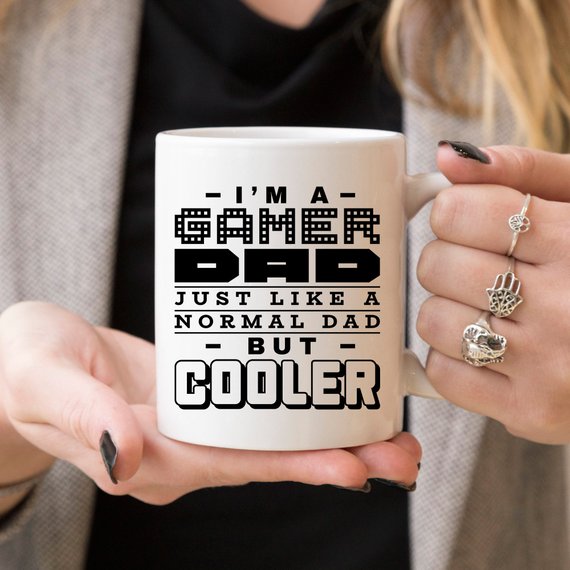 Dad Gift - "I'm A Gamer Dad, Just Like A Normal Dad But Cooler"