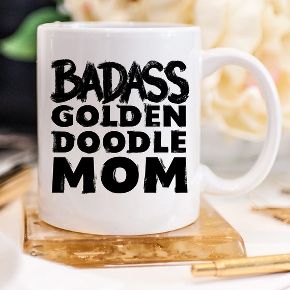 Funny Goldendoodle Mug - Badass Goldendoodle MOM -