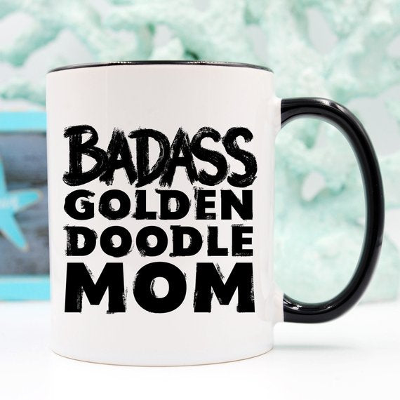 Funny Goldendoodle Mug - Badass Goldendoodle MOM -